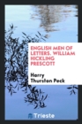 English Men of Letters. William Hickling Prescott - Book