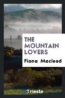 The Mountain Lovers - Book