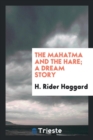The Mahatma and the Hare; A Dream Story - Book