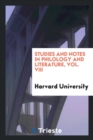 Studies and Notes in Philology and Literature, Vol. VIII - Book