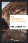 The Evolution of a Teacher - Book
