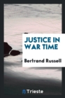 Justice in War Time - Book