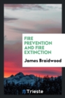 Fire Prevention and Fire Extinction - Book