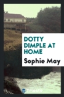 Dotty Dimple at Home - Book