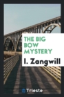 The Big Bow Mystery - Book