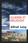 Guerre Et Religion - Book
