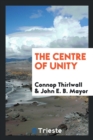 The Centre of Unity - Book