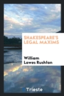 Shakespeare's Legal Maxims - Book