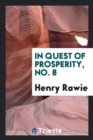 In Quest of Prosperity, No. 8 - Book