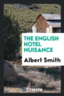 The English Hotel Nuisance - Book