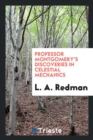 Professor Montgomery's Discoveries in Celestial Mechanics - Book