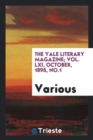 The Yale Literary Magazine; Vol. LXI, October, 1895, No.1 - Book