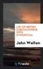 List of British Curculionid , with Synonyma - Book
