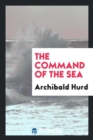 THE COMMAND OF THE SEA - Book
