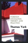 Foreign Exchange : Theory and Practice - Book