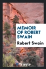 Memoir of Robert Swain - Book