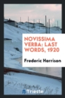 Novissima Verba : Last Words, 1920 - Book