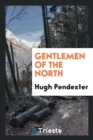 Gentlemen of the North - Book