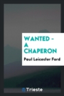 Wanted - A Chaperon - Book