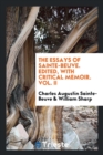 The Essays of Sainte-Beuve. Edited, with Critical Memoir. Vol. II - Book