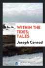 Within the Tides; Tales - Book