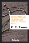 Autobiography of Bishop R. C. Evans of the Reorganized Church of Jesus Christ of Latter Day Saints - Book
