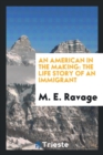 An American in the Making : The Life Story of an Immigrant - Book