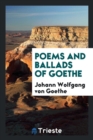Poems and Ballads of Goethe - Book