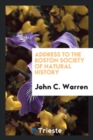 Address to the Boston Society of Natural History - Book