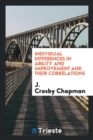 Individual Differences in Ability and Improvement and Their Correlations - Book