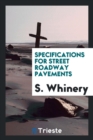 Specifications for Street Roadway Pavements - Book