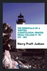 The Essentials of a Written Constitution. Printed from Volume IV. Pp. 313 - 353 - Book