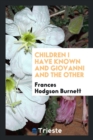 Children I Have Known and Giovanni and the Other - Book