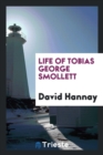 Life of Tobias George Smollett - Book
