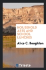 Household Arts and School Lunches - Book