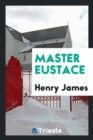 Master Eustace - Book