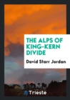 The Alps of King-Kern Divide - Book