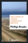 The Christ in Whom Christians Believe - Book