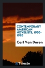 Contemporary American Novelists, 1900-1920 - Book