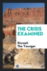 The Crisis Examined - Book