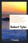 Is Virginia a Repudiating State? and the State's Guarantee, What Is It Worth?; Pp. 3-41 - Book