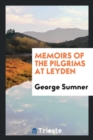 Memoirs of the Pilgrims at Leyden - Book