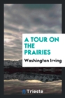 A Tour on the Prairies - Book