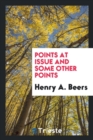 Points at Issue and Some Other Points - Book