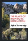 The Place of Individual Instruction - Book