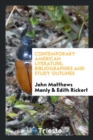 Contemporary American Literature, Bibliographies and Study Outlines - Book