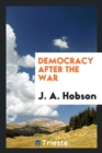 Democracy After the War - Book