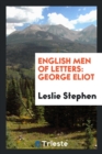 English Men of Letters : George Eliot - Book