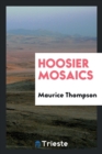 Hoosier Mosaics - Book