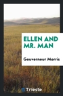 Ellen and Mr. Man - Book